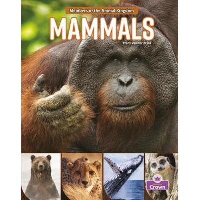 Mammals, Gebundene Ausgabe von Tracy Vonder Brink, Crabtree, 978-1-03-980026-7