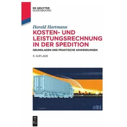 Kosten- und Leistungsrechnung in der Spedition, Fachbücher von Harald Hartmann
