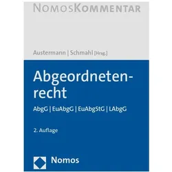 Abgeordnetengesetz, Fachbücher von Christian Waldhoff, Kyrill-Alexander Schwarz, Sabine Leppek, Felix Welti, Thomas Kopp, Simon Gelze, Stefan Sinner, Sebastian Berger, Felix Rhein, Frank Rehbein, Frank Raue, Christoph Lontzek, Hans-Jörg Dietsche, Lars Leupolt, Stefanie Schmahl, Philipp Austermann