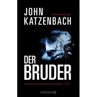 Der Bruder, Taschenbuch von John Katzenbach, Droemer Taschenbuch
