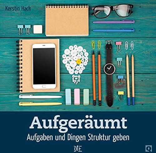 Kerstin Hack - Aufgeräumt: Aufgaben und Dingen Struktur geben (Quadro) - Preis vom 10.10.2026 11:48:34 h