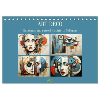 Art Deco. Kubismus und surreal inspirierte Collagen (Tischkalender 2026 DIN A5 quer), CALVENDO Monatskalender