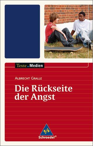 Janette Münzer - Texte.Medien: Albrecht Gralle: Die Rückseite der Angst: Textausgabe mit Materialien - Preis vom 11.10.2026 15:43:13 h