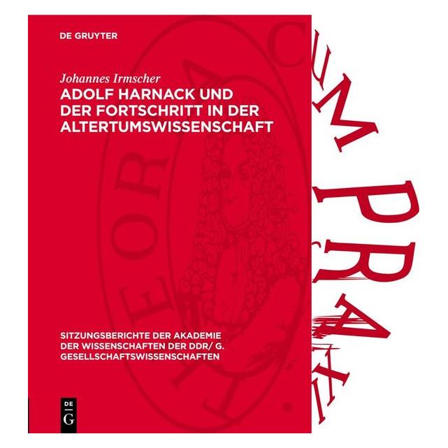 De Gruyter Irmscher:Adolf Harnack und der Fortschr (Deutsch, Johannes Irmscher) (67795890)