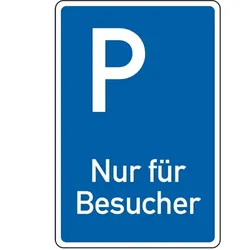 Schild I Parkplatzschild Nur für Besucher, Aluminium RA0, reflektierend, 600x900mm, DIN 67520, nach StVO