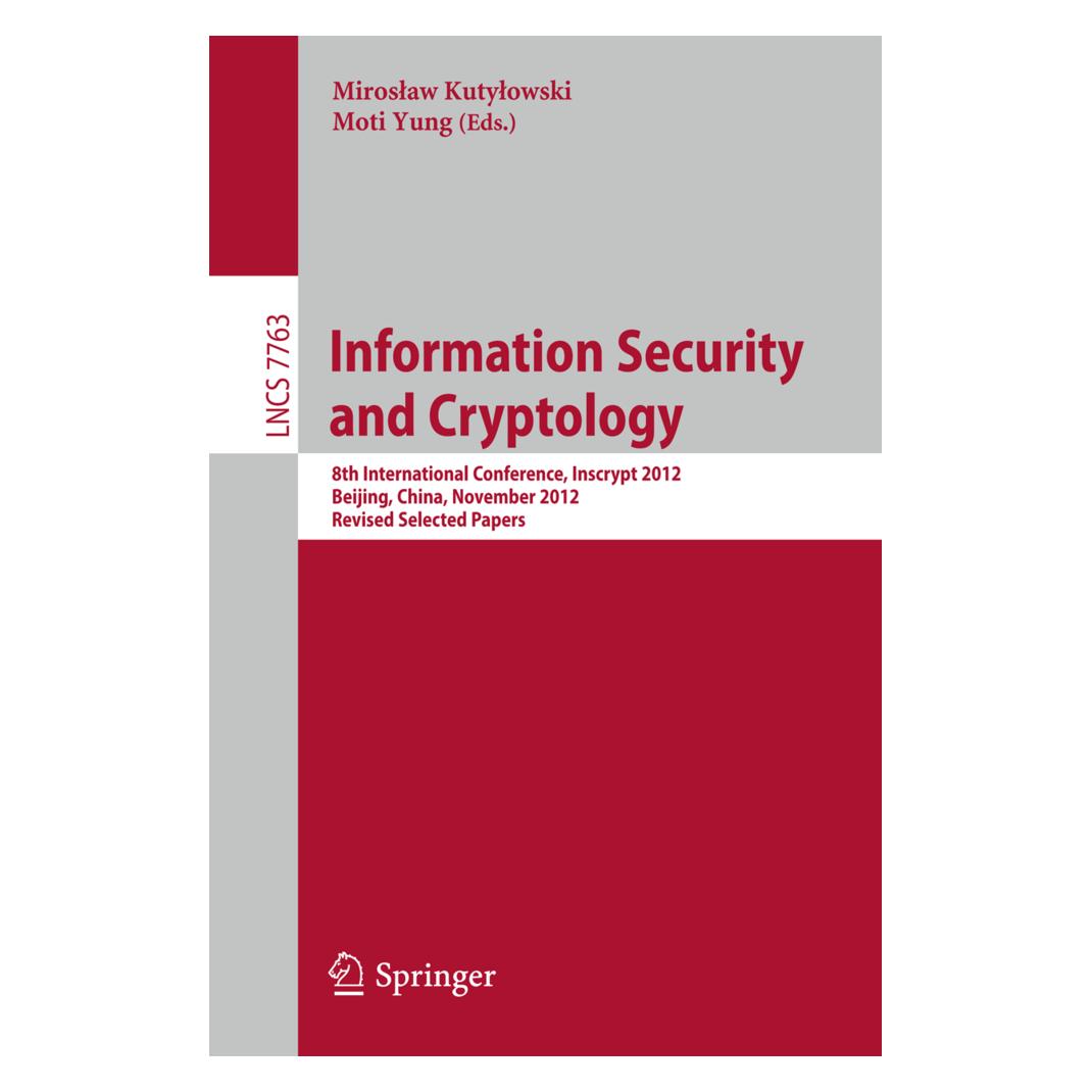 Springer Information Security and Cryptology (Englisch, Softcover, Miroslaw Kutylowski, Moti Yung) (55520766)