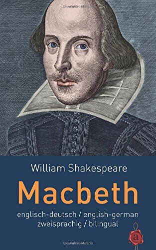 William Shakespeare - Macbeth. Shakespeare. Englisch-Deutsch / English-German. Zweisprachig / bilingual - Preis vom 10.10.2026 11:48:34 h