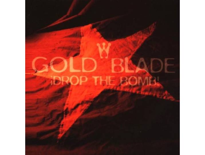Goldblade Drop the Bomb