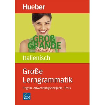Große Lerngrammatik Italienisch, Taschenbuch von Iolanda Da Forno,Chiara de Manzini Himmrich, Hueber, 978-3-19-115275-8