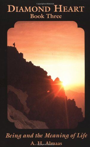 Almaas, A. H. - Diamond Heart, Book Three: Being and the Meaning of Life: Being and the Meaning of Life Bk. 3 - Preis vom 30.09.2026 09:01:18 h