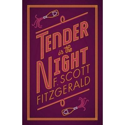Tender is the Night, Taschenbuch von F. Scott Fitzgerald, Alma Books, 978-1-84749-738-3