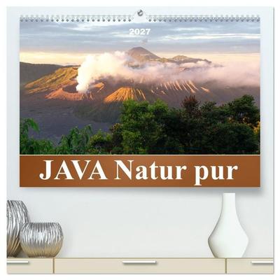 JAVA Natur pur (hochwertiger Premium Wandkalender 2027 DIN A2 quer), Kunstdruck in Hochglanz