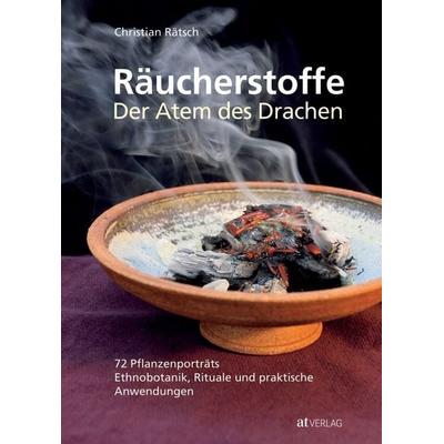 Räucherstoffe, Gebundene Ausgabe von Christian Rätsch, AT Verlag, 978-3-03800-302-1