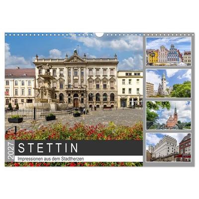 STETTIN Impressionen aus dem Stadtherzen (Wandkalender 2027 DIN A3 quer), CALVENDO Monatskalender