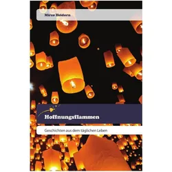 Hoffnungsflammen, Ratgeber von Mirco Heidorn