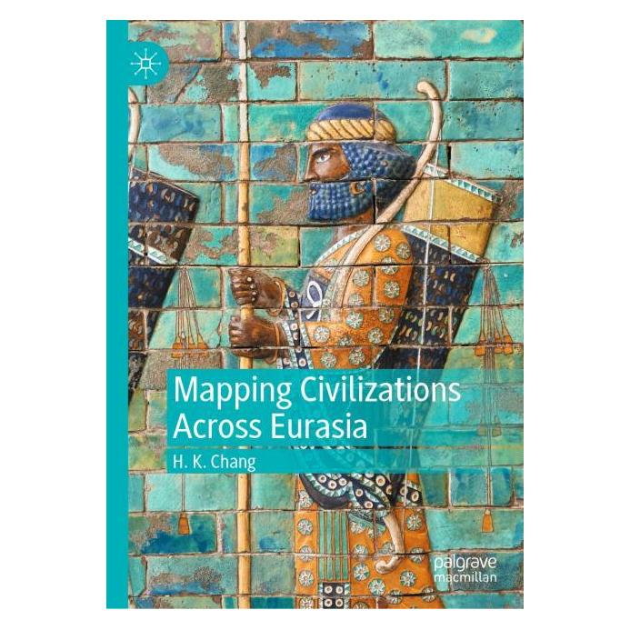 Springer Mapping Civilizations Across Eurasia (Englisch, Hardcover, H. K. Chang) (63698602)