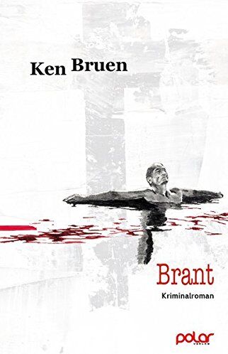 Ken Bruen - Brant - Preis vom 09.10.2026 07:28:09 h