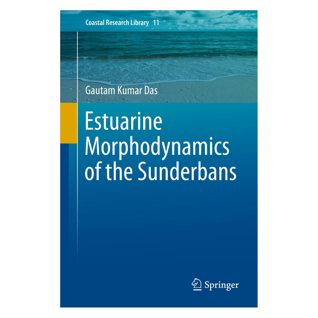 Springer Das:Estuarine Morpho-Dynamics of Sunder (Englisch, Hardcover, Gautam Kumar Das) (9783319113425)