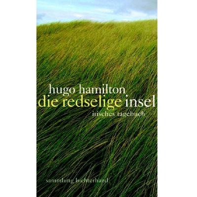 Die redselige Insel, Taschenbuch von Hugo Hamilton, Sammlung Luchterhand, 978-3-630-62117-3