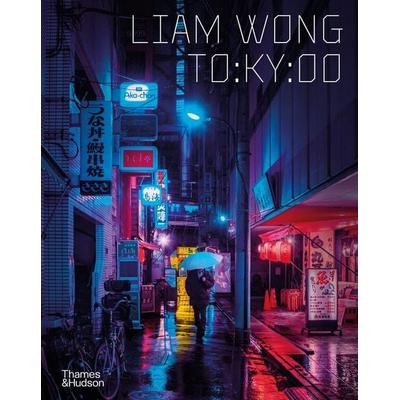 TO:KY:OO, Taschenbuch von Liam Wong, Thames & Hudson, 978-0-500-54546-1