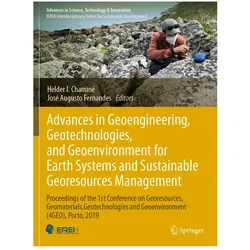 Advances in Geoengineering, Geotechnologies, and Geoenvironment for Earth Systems and Sustainable Ge, Fachbücher von José Augusto Fernandes, Helder I. Chaminé