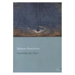Geschichte der Oper, Fachbücher von Hermann Kretzschmar