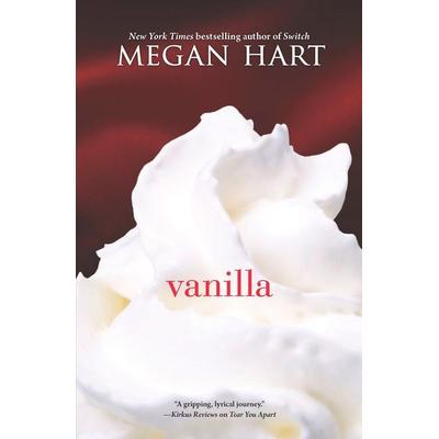 Vanilla, Taschenbuch von Megan Hart, Mira Books, 978-0-7783-1804-0