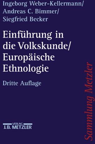 Siegfried Becker - Einführung in die Volkskunde / Europäische Ethnologie: Eine Wissenschaftsgeschichte - Preis vom 13.10.2026 11:25:28 h