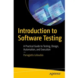 Introduction to Software Testing, Fachbücher von Panagiotis Leloudas