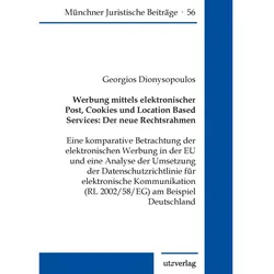 Werbung mittels elektronischer Post, Cookies und Location Based Services: Der neue Rechtsrahmen, Fachbücher von Georgios Dionysopoulos