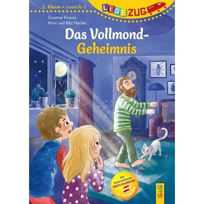 LESEZUG/2. Klasse – Lesestufe 2: Das Vollmond-Geheimnis, Gebundene Ausgabe von Martin Selle,Susanne Knauss, G&G Verlag, Kinder- und Jugendbuch,