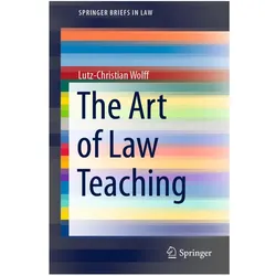 The Art of Law Teaching, Fachbücher von Lutz-Christian Wolff