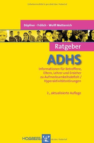 Manfred Döpfner - Ratgeber ADHS: Informationen für Betroffene, Eltern, Lehrer und Erzieher zu Aufmerksamkeitsdefizit-/ Hyperaktivitätsstörungen - Preis vom 19.10.2026 19:33:35 h