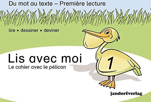 Peter Wachendorf - Lis avec moi 1: Le cahier avec le pélican - Preis vom 17.10.2026 19:25:27 h