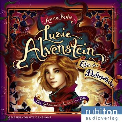 Luzie Alvenstein – Erbin der Duftapotheke (1). Ein Geheimnis zieht durch die Zeit - Anna Ruhe, Audio, 9783987151378