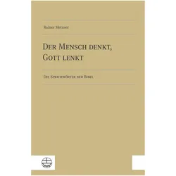 Der Mensch denkt, Gott lenkt, Sachbücher von Rainer Metzner