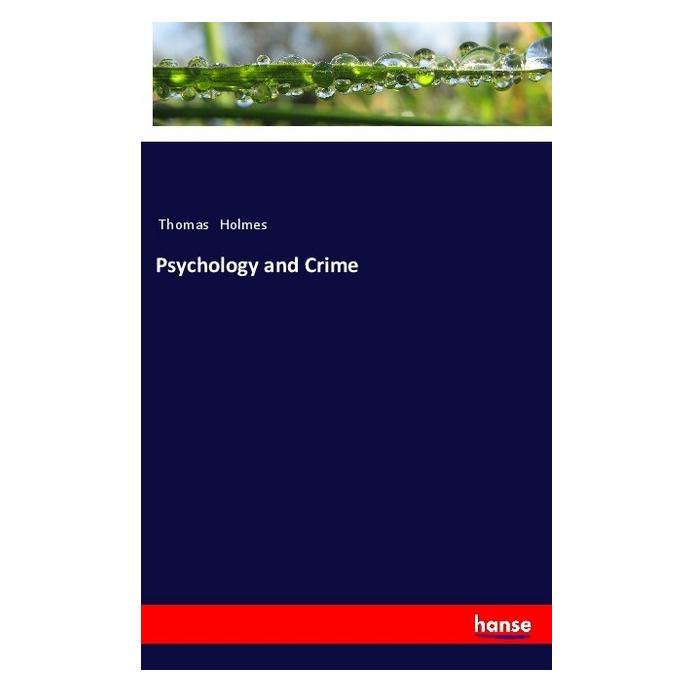 Hansebooks Psychology and Crime (Englisch, Softcover, Thomas Holmes) (55972993)