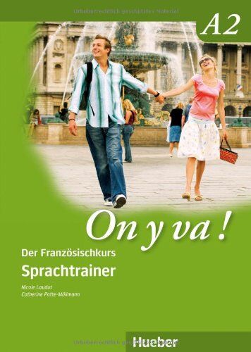 Nicole Laudut - On y va ! A2: Der Französischkurs / Sprachtrainer - Preis vom 19.10.2026 19:33:35 h