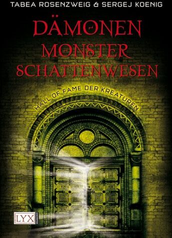 Rosenzweig/ König - Dämonen, Monster, Schattenwesen: Hall of Fame der Kreaturen - Preis vom 09.10.2026 07:28:09 h