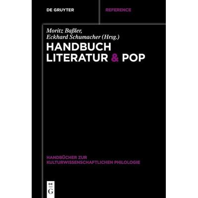 Handbuch Literatur & Pop, Taschenbuch von , De Gruyter, 978-3-11-113040-8