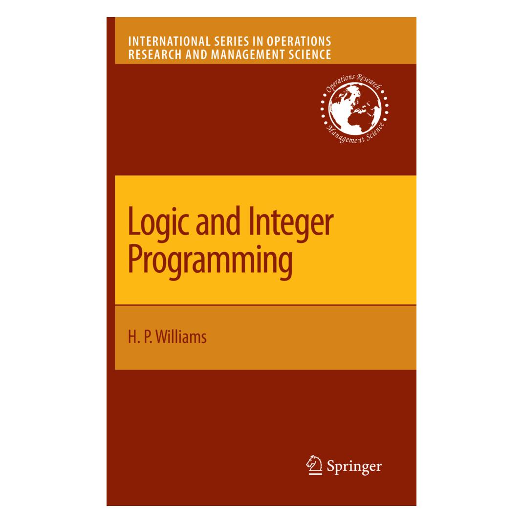 Springer Logic and Integer Programming (Englisch, Softcover, H Paul Williams, H. Paul Williams) (55399025)