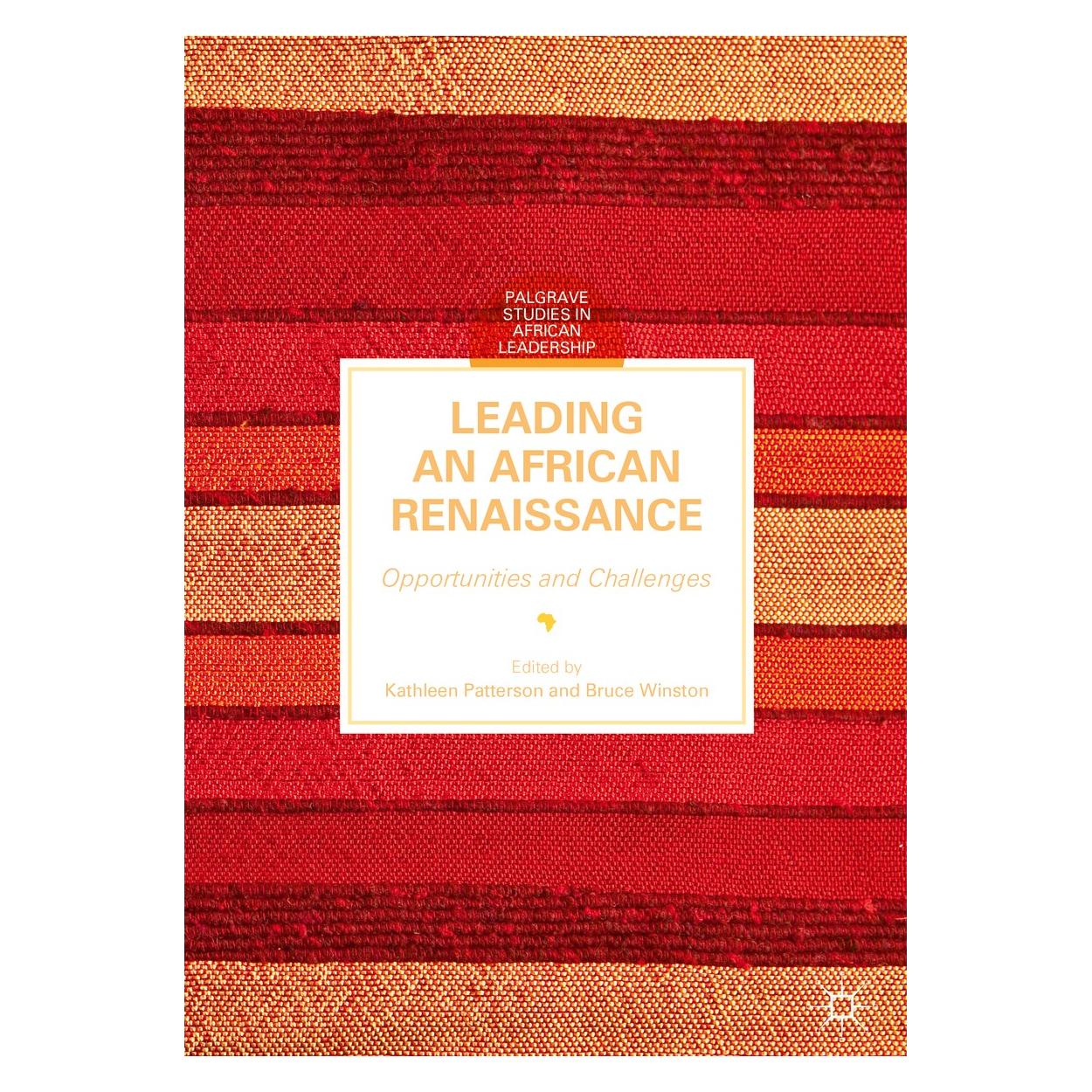 Springer Leading an African Renaissance (Englisch, Hardcover, Bruce Winston, Kathleen Patterson) (9783319405384)