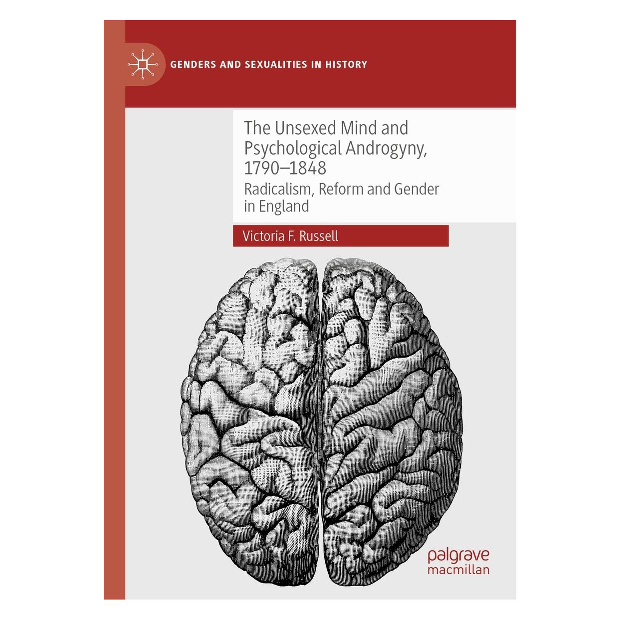 Springer The Unsexed Mind and Psychological Androgyny, 1790-1848 (Englisch, Hardcover, Victoria F. Russell) (9783030881153)