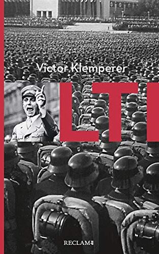 Victor Klemperer - LTI: Notizbuch eines Philologen (Reclam Taschenbuch) - Preis vom 14.10.2026 23:07:16 h