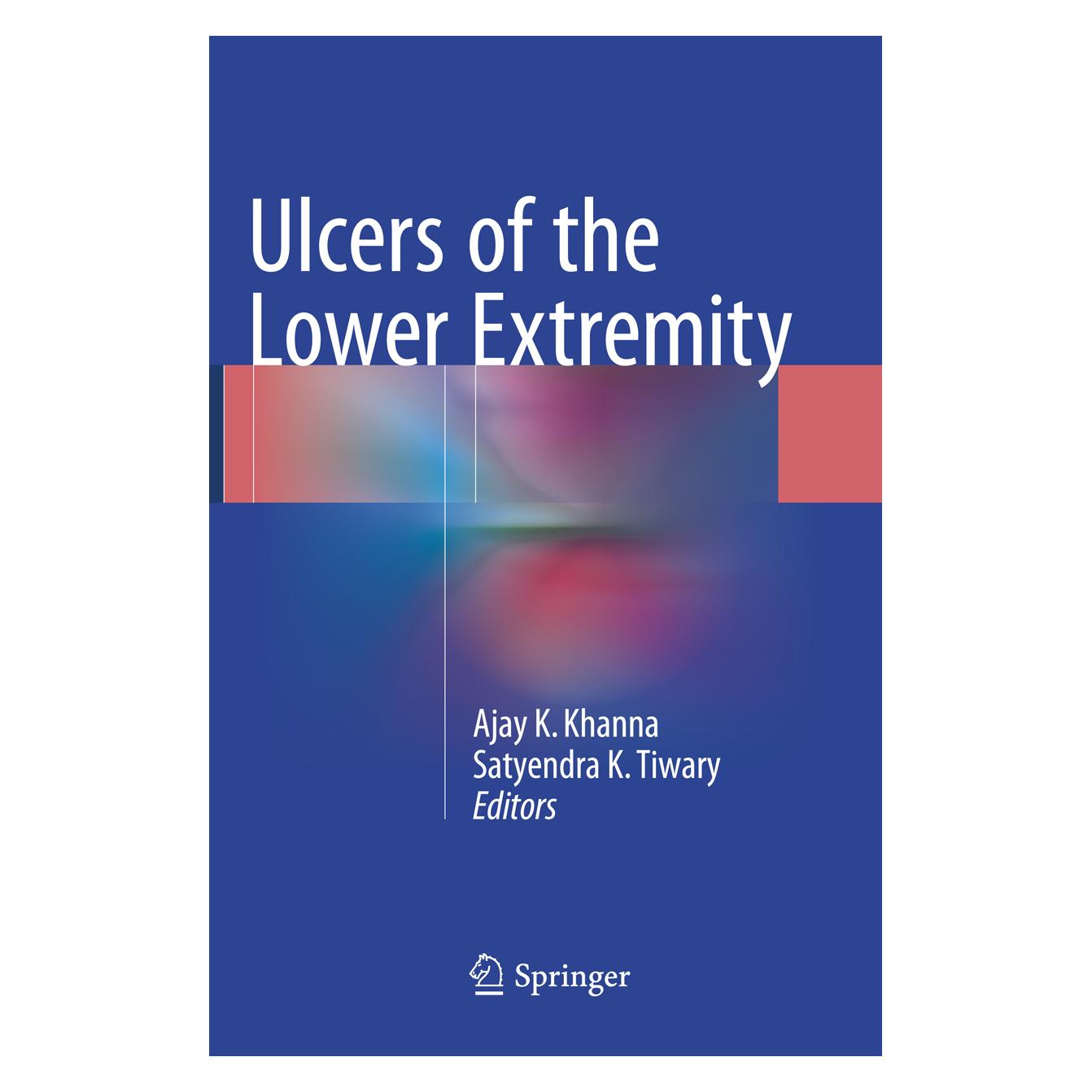 Springer Ulcers of the Lower Extremity (Englisch, Softcover, Ajay K Khanna, Satyendra K Tiwary) (56006644)