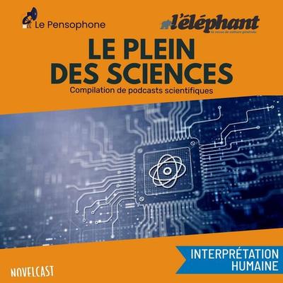 Le plein des sciences - L'éléphant la revue, Audio, 9791094755211