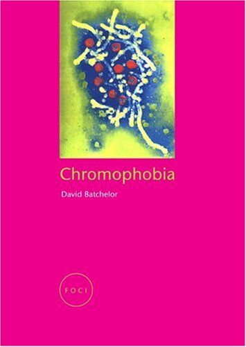 David Batchelor - Chromophobia (Focus on Contemporary Issues (Reaktion Books)) - Preis vom 15.10.2026 23:06:25 h