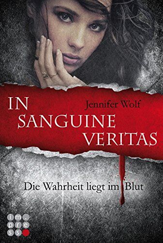 Jennifer Wolf - Die Sanguis-Trilogie, Band 1: In sanguine veritas - Die Wahrheit liegt im Blut - Preis vom 14.10.2026 23:07:16 h