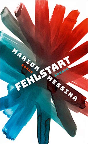 Marion Messina - Fehlstart: Roman - Preis vom 13.10.2026 19:28:25 h