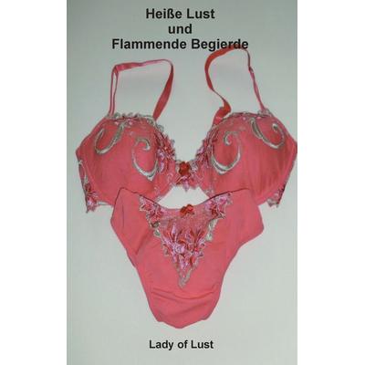 Heiße Lust und flammende Begierde, Taschenbuch von Lady of Lust, BoD – Books on Demand, 978-3-7322-3136-2